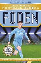 Foden (Ultimate Football Heroes - The No.1 Football Series): Collect Them All! Opracowanie zbiorowe