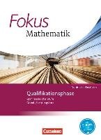 Fokus Mathematik Qualifikationsphase. Schülerbuch Gymnasiale Oberstufe ...