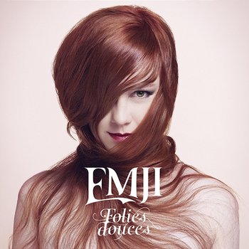 Folies douces - Emji