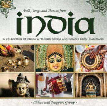 Folk Songs & Dances From India: A Collection Of Chhau & Nagpuri Songs and Dances From Jharkhand - Chhau, Nagpuri Group