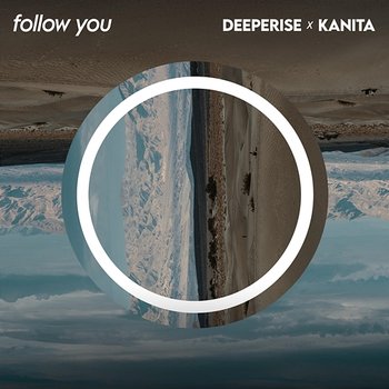 Follow You - Deeperise, Kanita