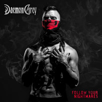 Follow Your Nightmares Daemon Grey
