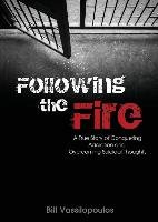 Following the Fire - Vassilopoulos Bill