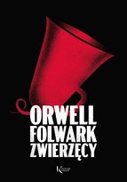 Folwark zwierzęcy Orwell George