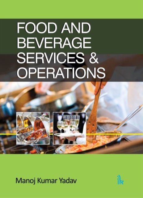 food-and-beverage-services-operations-manoj-kumar-yadav-ksi-ka-w