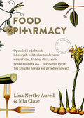 Food Pharmacy - Aurell Lina Nertby, Clase Mia