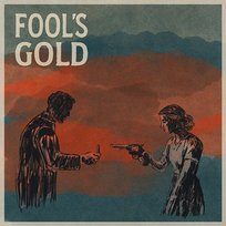 Fool’s Gold Sons of Habit