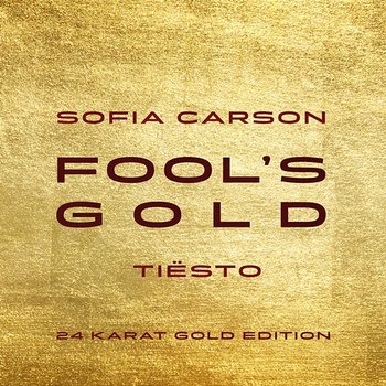 Fool's Gold - Sofia Carson, Tiësto