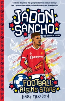Football Rising Stars: Jadon Sancho - Harry Meredith