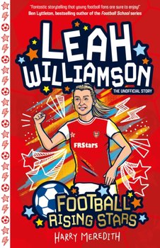 Football Rising Stars: Leah Williamson - Harry Meredith