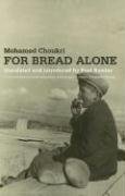 For Bread Alone - Choukri Mohamed, Bowles Paul