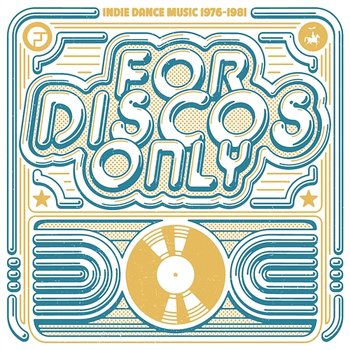 For Discos Only: Indie Dance Music From Fantasy & Vanguard Records (1976-1981) - Various Artists