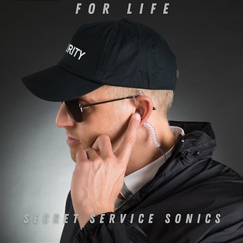For Life - Secret Service Sonics