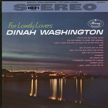 For Lonely Lovers - Dinah Washington