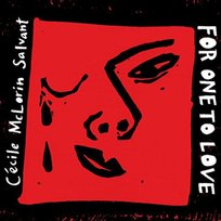 For One to Love McLorin Salvant Cecile