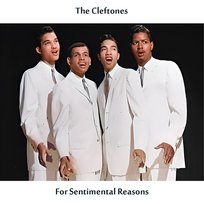 For Sentimental Reasons The Cleftones