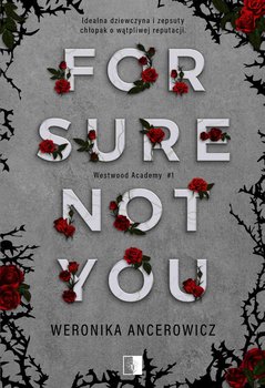 For Sure Not You - ebook epub - Weronika Ancerowicz