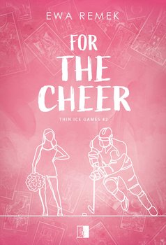 For The Cheer - ebook EPUB - Ewa Remek
