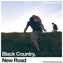 For The First Time Black Country, New Road