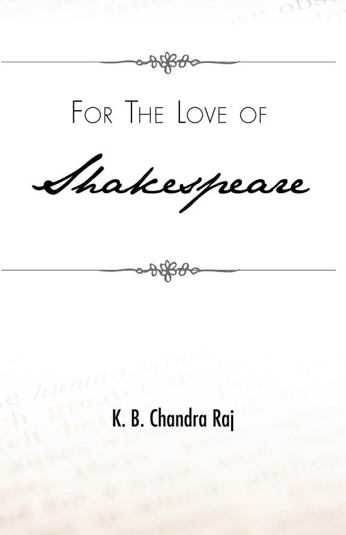 For The Love Of Shakespeare - Chandra Raj K. B. | Książka W Empik