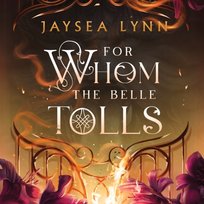 For Whom the Belle Tolls - audiobook Lynn Jaysea