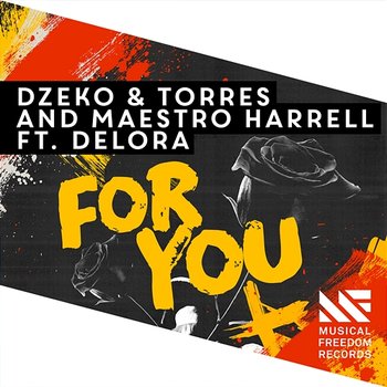 For You - Dzeko & Torres & Maestro Harrell