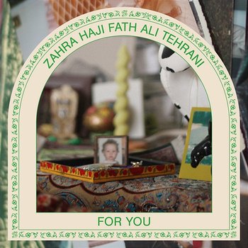 For You - Zahra Haji Fath Ali Tehrani