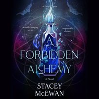 Forbidden Alchemy - audiobook Stacey McEwan