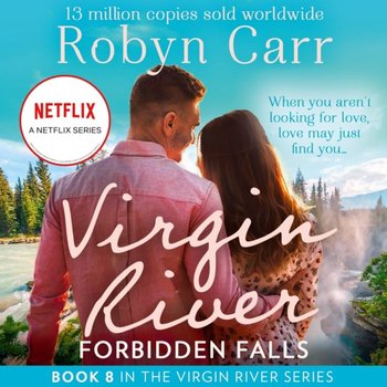 Forbidden Falls (A Virgin River Novel, Book 8) - Carr Robyn