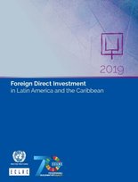 Foreign Direct Investment in Latin America and the Caribbean 2019 ...
