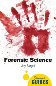 Forensic Science - Siegel Jay