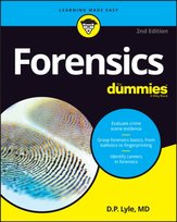 Forensics For Dummies Douglas P. Lyle