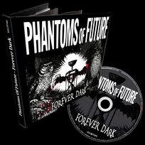 Forever Dark Phantoms Of Future