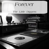 Forever The Little Dippers
