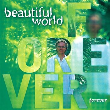 Forever - Beautiful World