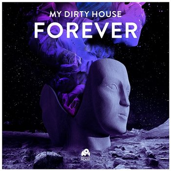 Forever - My Dirty House