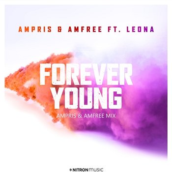Forever Young - Ampris & Amfree feat. Leona