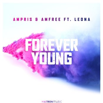 Forever Young - Ampris & Amfree feat. Leona