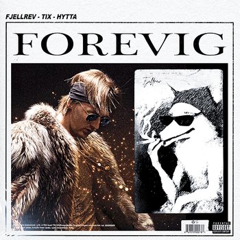 FOREVIG - Fjellrev, TIX, Hytta