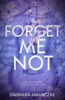 Forget me not Jakubczak Dagmara