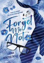 Forget me not Skrzydlewska Ludka