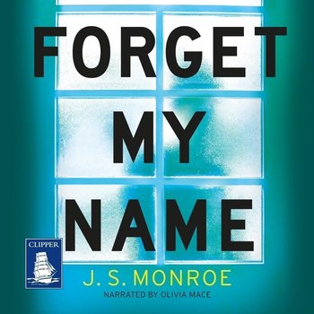 Forget My Name - Monroe J.S.