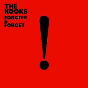 Forgive & Forget - The Kooks