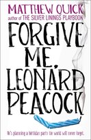 Forgive Me, Leonard Peacock Quick Matthew