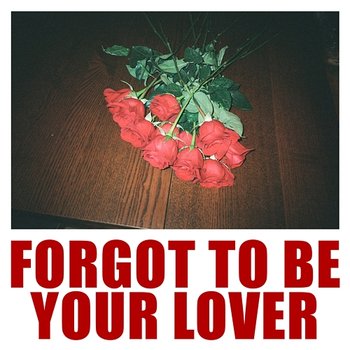 Forgot To Be Your Lover - Vargas & Lagola