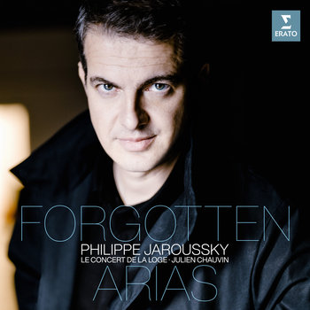 Forgotten Arias - Jaroussky Philippe