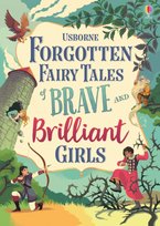 Forgotten Fairy Tales of Brave and Brilliant Girls Opracowanie zbiorowe