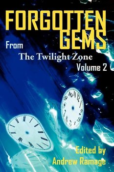 Forgotten Gems from the Twilight Zone Vol. 2 - Goldsmith Martin  M.