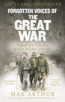 Forgotten Voices Of The Great War Artur Max