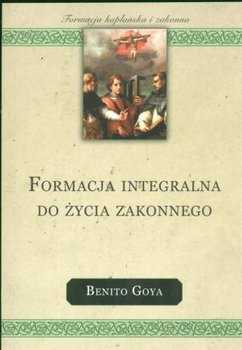 Formacja Integralna do Życia Zakonnego - Goya Benito